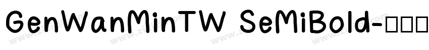 GenWanMinTW SeMiBold字体转换